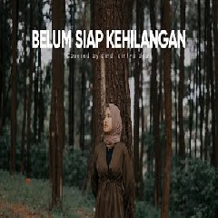 Cindi Cintya Dewi - Belum Siap Kehilangan - Stevan Pasaribu (Cover)