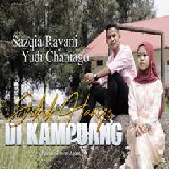 Sazqia Rayani - Jikok Hanyo Di Kampuang Feat Yudi Chaniago
