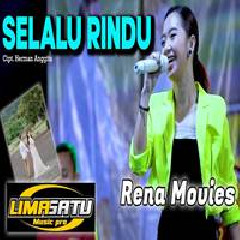Rena Movies - Selalu Rindu