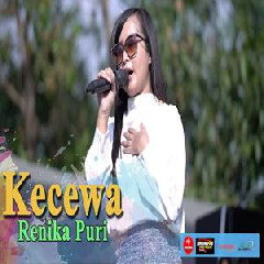 Download Lagu Renika Puri - Kecewa Ft Om SAVANA Blitar Terbaru
