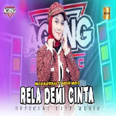 Download Lagu Nazia Marwiana - Rela Demi Cinta Ft Ageng Music Terbaru