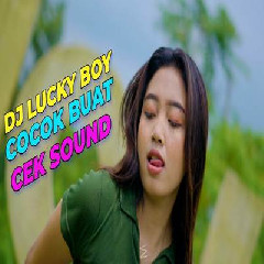 Dek Mell - Dj Lucky Boy Cocok Buat Cek Sound 2022
