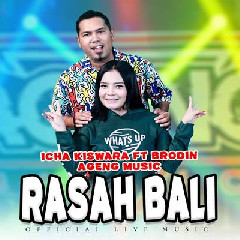 Icha Kiswara - Rasah Bali Ft Brodin Ageng Music