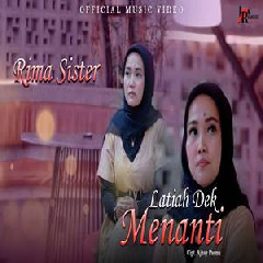 Rima Sister - Latiah Dek Mananti