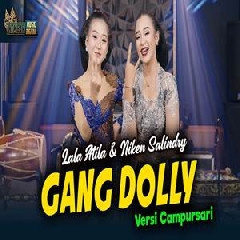 Niken Salindry & Lala Atila - Gang Dolly