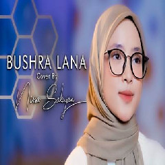 Nissa Sabyan - Bushra Lana