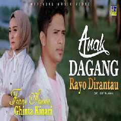 Download Lagu Frans Ariesta - Anak Dagang Rayo Dirantau Feat Ghinta Kinari Terbaru