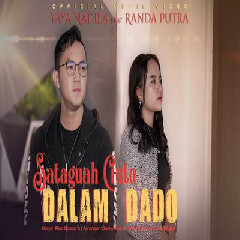 Yaya Nadila - Sataguah Cinto Dalam Dado Feat Randa Putra
