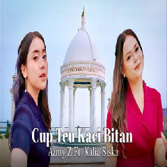 Download Lagu Azmy Z - Cup Teu Kaci Bitan Ft Kalia Siska Terbaru