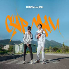Dj Desa - Cap Mau Feat Idal