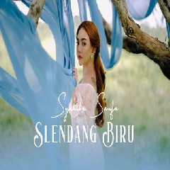 Download Lagu Syahiba Saufa - Selendang Biru Terbaru