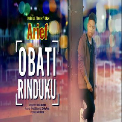 Download Lagu Arief - Obati Rinduku Terbaru